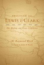 Prologue to Lewis and Clark