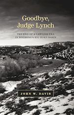 Goodbye, Judge Lynch