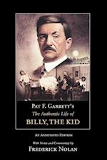PAT F. GARRETT'S THE AUTHENTIC LIFE OF BILLY, THE KID