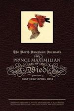 The North American Journals of Prince Maximilian of Wied, Volume 1