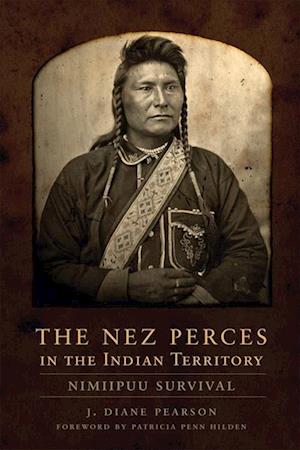 The Nez Perces in the Indian Territory