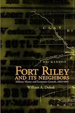 FORT RILEY AND ITS NEIGHBORS