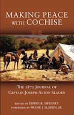 Making Peace with Cochise