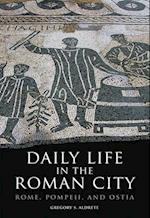 Daily Life in the Roman City