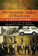 The Seminole Nation of Oklahoma: A Legal History 