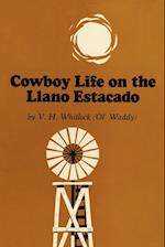 Cowboy Life on the Llano Estacado