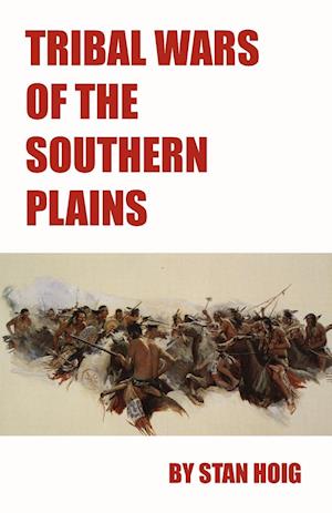 Tribal Wars of the Southern Plains