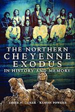 The Northern Cheyenne Exodus in History and Memory