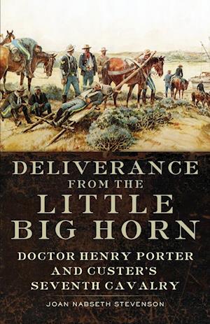 Deliverance from the Little Big Horn