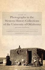 Guide to Photographs in the Western History Collections of the University of Oklahoma