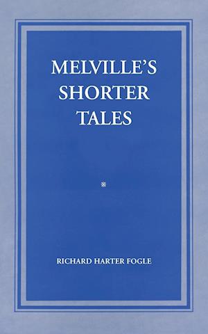 Melville's Shorter Tales