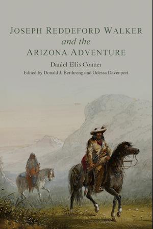 Joseph Reddeford Walker and the Arizona Adventure