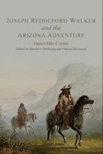 Joseph Reddeford Walker and the Arizona Adventure