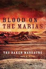 Blood on the Marias