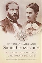 Justinian Caire and the Santa Cruz Island