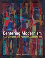 Centering Modernism