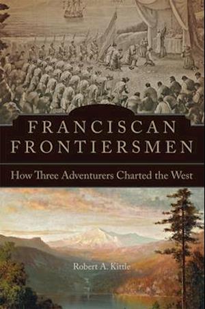 Franciscan Frontiersmen