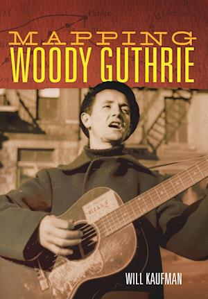 Mapping Woody Guthrie