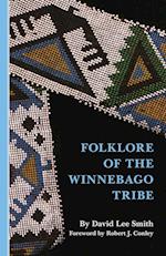 Folklore of the Winnebago Tribe