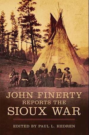 John Finerty Reports the Sioux War