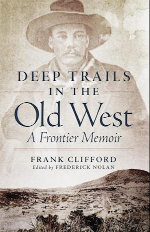 Deep Trails in the Old West