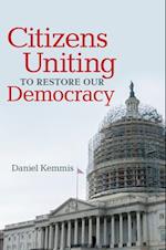 Citizens Uniting to Restore Our Democracy