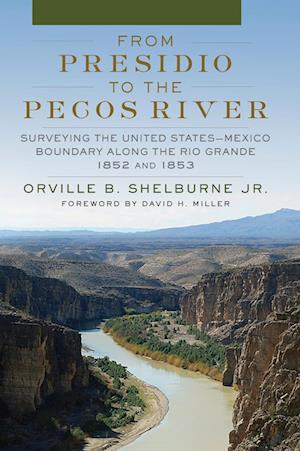 From Presidio to the Pecos River