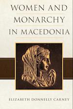 Women and Monarchy in Macedonia