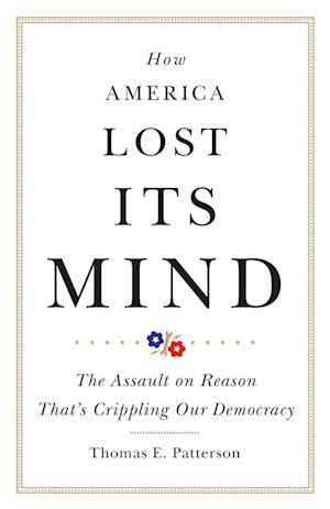 How America Lost Its Mind