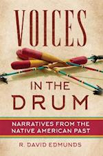 Voices in the Drum: Narratives from the Native American Past 