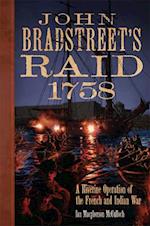 John Bradstreet's Raid, 1758