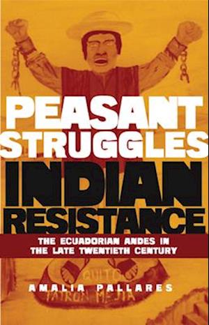 From Peasant Struggles to Indian Resistance