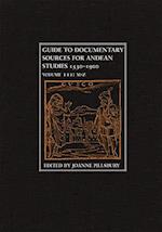 Guide to Andean Documentary Sources, 1530-1900 Set