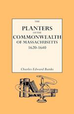 The Planters of the Commonwealth in Massachusetts, 1620-1640