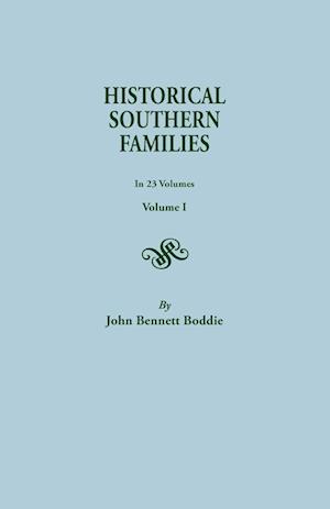 Historical Southern Families. in 23 Volumes. Volume I