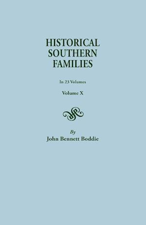 Historical Southern Families. in 23 Volumes. Volume X