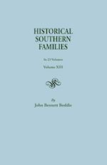 Historical Southern Families. In 23 Volumes. Volume XIII