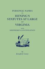 Personal Names in Hening's Statutes at Large of Virginia and Shepherd's Continuation