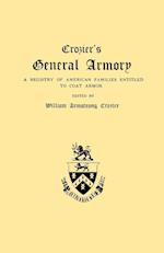Crozier's General Armory. A Registry of American Families Entitled to Coat Armor