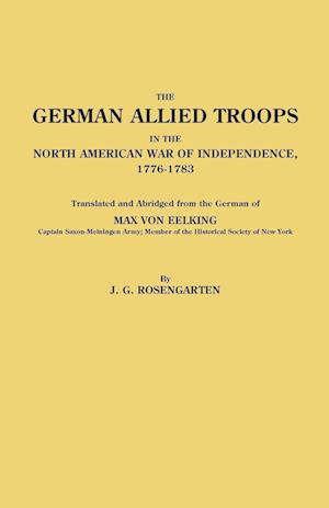 German Allied Troops in the North American War of Independence, 1776-1783