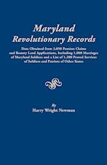 Maryland Revolutionary Records. Data obtained from 3,050 pension claims and bounty land applications, including 1,000 marriages of Maryland soldiers and a list of 1,200 proved services of soldiers and patriots of other states