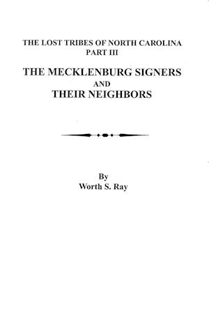 The Mecklenburg Signers and Their Neighbors