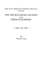 The Mecklenburg Signers and Their Neighbors