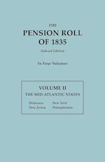 The Pension Roll of 1835. in Four Volumes. Volume II
