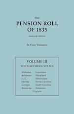 The Pension Roll of 1835. In Four Volumes. Volume III