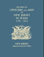 Records of Officers and Men of New Jersey in Wars, 1791-1815