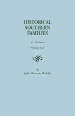 Historical Southern Families. In 23 Volumes. Volume XVI