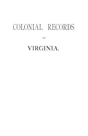 Colonial Records Fo Virginia