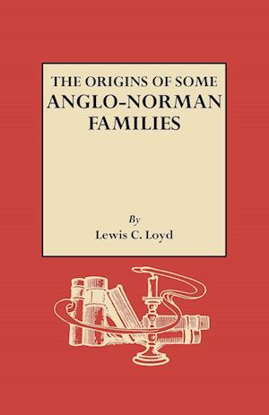 The Origins of Some Anglo-Norman Families