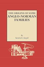 The Origins of Some Anglo-Norman Families